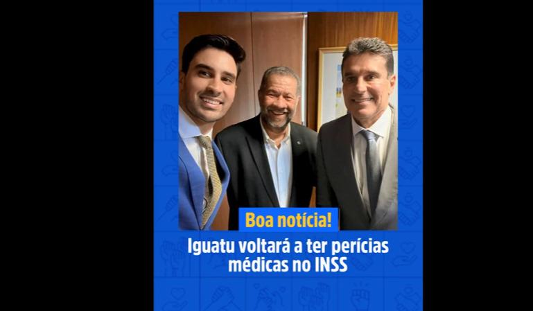 Após intermedio do Deputado Agenor Neto, Iguatu voltará a ter perícias médicas no INSS