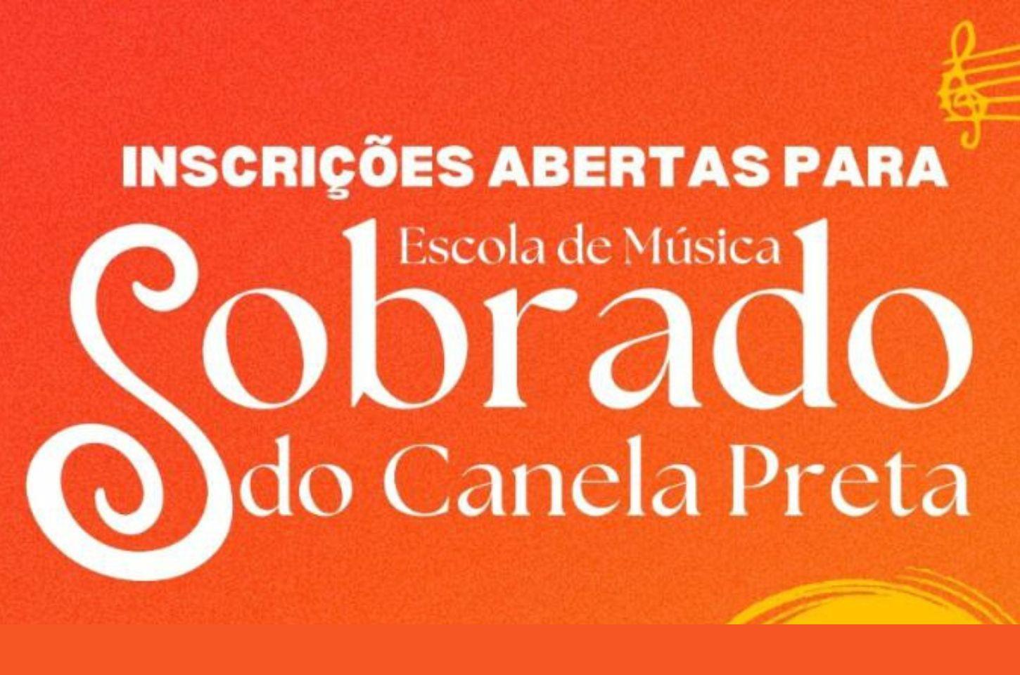 Inscrições abertas para a Escola de Música do Sobrado do Canela Preta em Icó